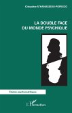 La double face du monde psychique (eBook, PDF)