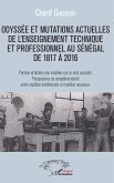 Odyssée et mutations actuelles de l'enseignement technique et professionnel au Sénégal de 1817 à 2016 (eBook, PDF)