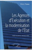 Les Agences d'Exécution et la modernisation de l'Etat (eBook, ePUB)