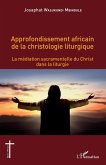 Approfondissement africain de la christologie liturgique (eBook, PDF)