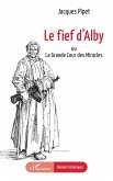Le fief d'Alby (eBook, PDF) Le fief d'Alby (eBook, PDF)