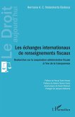 Les échanges internationaux de renseignements fiscaux (eBook, ePUB)