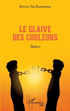 Cover Le glaive des couleurs. Théâtre (eBook, PDF)