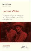 Louise Weiss (eBook, ePUB)