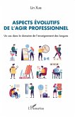Aspects évolutifs de l'agir professionnel (eBook, PDF)