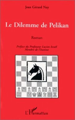 Dilemme de pélikan (Roman) (eBook, PDF) - Nay