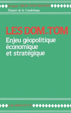 Cover Les DOM-TOM enjeu géopolitique, économique et stratégique (eBook, PDF)