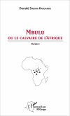 Mbulu ou le calvaire de l'Afrique (eBook, PDF)