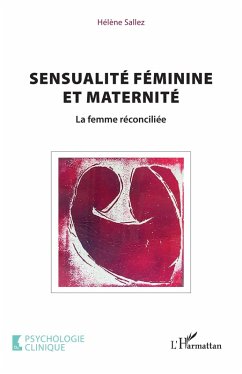 Sensualité féminine et maternité (eBook, ePUB) - Sallez