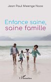 Enfance saine, saine famille (eBook, ePUB)
