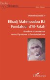Elhadj Mahmoudou Bâ Fondateur d'Al-Falah (eBook, PDF)