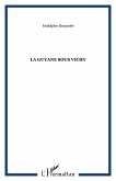 La Guyane sous Vichy (eBook, PDF)