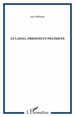 Le Ladjia, origines et pratiques (eBook, PDF) - Michalon