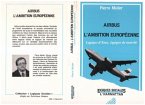 Airbus, l'ambition européenne (eBook, PDF) Airbus, l'ambition européenne (eBook, PDF)