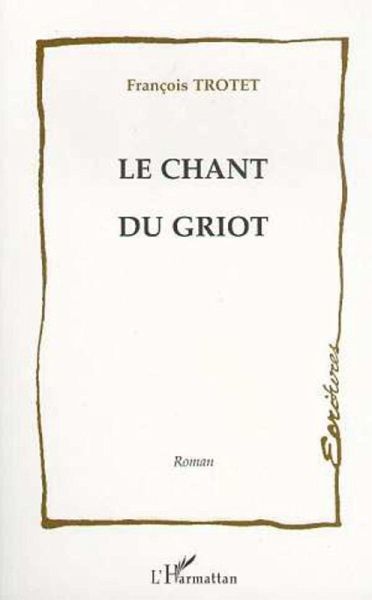Le chant du griot (eBook, PDF)