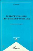 Le Regime Fiscal des Departements d'outre-Mer (eBook, PDF)