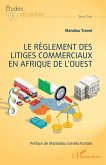 Le règlement des litiges commerciaux en Afrique de l'ouest (eBook, ePUB)