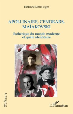 Apollinaire, Cendrars, Maïakovski (eBook, PDF) - Marie Liger