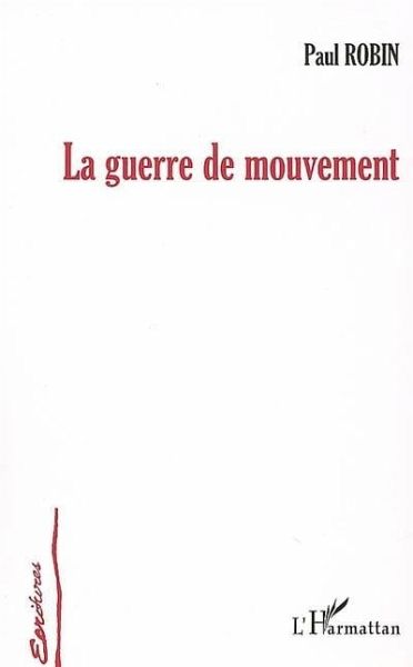 La guerre de mouvement (eBook, ePUB)