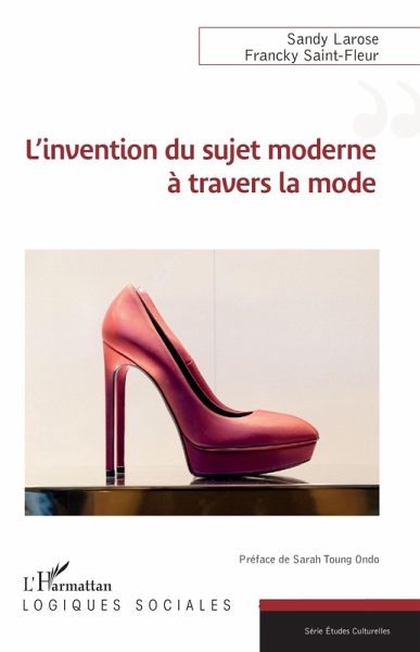 L'invention du sujet moderne a travers la mode (eBook, ePUB)