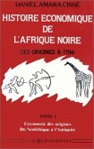 Histoire économique de l'Afrique noire - Des origines à 1794 (eBook, PDF)