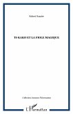 Ti-Kako et la fiole magique (eBook, PDF)