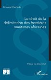 Le droit de la delimitation des frontieres maritimes africaines (eBook, ePUB)