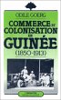 Commerce et colonisation en Guinée... - Bild 1