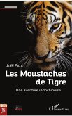 Les Moustaches de Tigre (eBook, PDF)