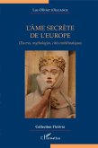 L'âme secrète de l'Europe (eBook, PDF)