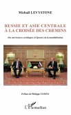 Russie et Asie centrale à la croisée des chemins (eBook, ePUB)
