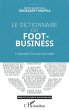 Le dictionnaire du Foot-Business... - Bild 1