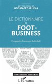 Le dictionnaire du Foot-Business (eBook, ePUB)