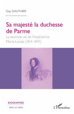 Sa majesté la duchesse de Parme (eBook, ePUB) - Gauthier