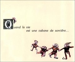 Cover Quand la vie est une cabane de sorcières (eBook, PDF)