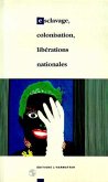 Esclavage, colonisation, libérations nationales (eBook, PDF)