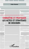 Connaître et pratiquer les actes et stratégies de discours (eBook, PDF)