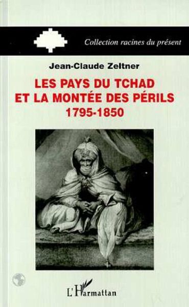Les pays du Tchad et la montée des périls (eBook, PDF) Les pays du Tchad et la montée des périls (eBook, PDF)