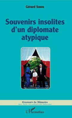 Cover Souvenirs insolites d'un diplomate atypique (eBook, ePUB)