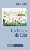Les larmes de Cuba (eBook, PDF)