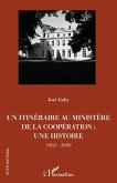 Un itinéraire au ministère de la Coopération : (eBook, ePUB)