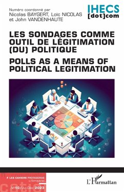 Les sondages comme outil de légitimation (du) politique (eBook, ePUB) - Baygert; Nicolas; Vandenhaute