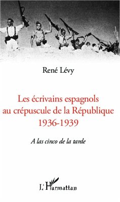 Cover Les écrivains espagnols au crépuscule de la République (eBook, PDF)