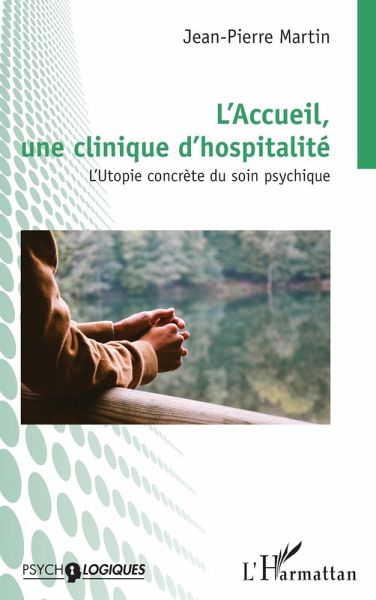 L'Accueil, une clinique d'hospitalité (eBook, PDF) L'Accueil, une clinique d'hospitalité (eBook, PDF)