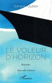 Le voleur d'horizon (eBook, PDF)