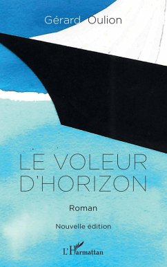 Le voleur d'horizon (eBook, PDF) - Oulion