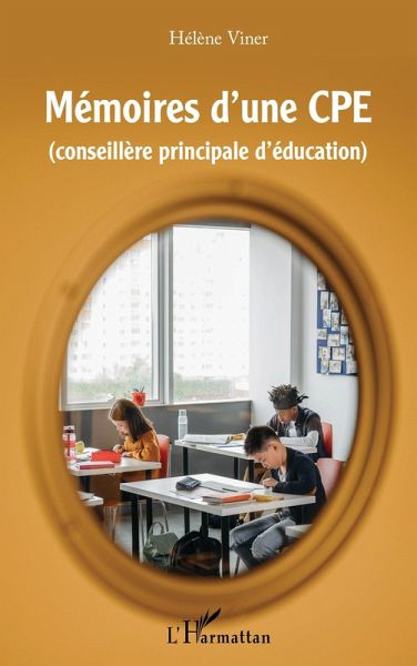 Mémoires d'une CPE (conseillère principale d'éducation) (eBook, PDF) Mémoires d'une CPE (conseillère principale d'éducation) (eBook, PDF)