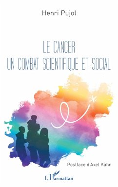 Le cancer un combat scientifique et social (eBook, ePUB) - Pujol