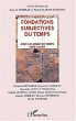 FONDATIONS SUBJECTIVES DU TEMPS (eBook,... - Bild 1