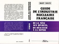 Guide de l'industrie française, de la mine aux déchets, du réacteur à la bombe (eBook, PDF) - Davis